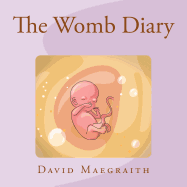 The Womb Diary (UK English Version)