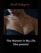 The Women In My Life (the poems)