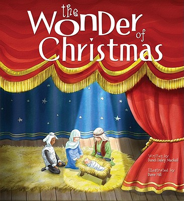 The Wonder of Christmas - Mackall, Dandi Daley