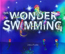 The Wonder of Swimming