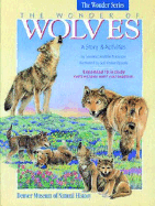 The Wonder of Wolves: A Story & Activities