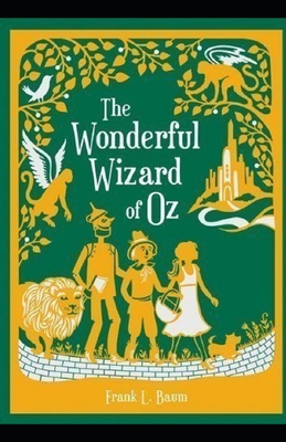 The Wonderful Wizard of Oz Annotated - Frank Baum, L