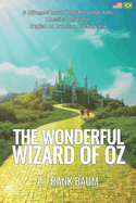 The Wonderful Wizard of Oz (Translated): English - Brazilian Portuguese Bilingual Edition