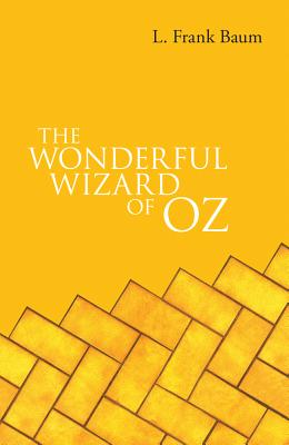 The Wonderful Wizard of Oz - Baum, L. F.