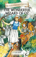 The Wonderful Wizard Oz-Om Illustrated Classics
