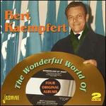 The Wonderful World of? Bert Kaempfert: Four Original Albums