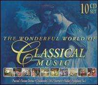 The Wonderful World of Classical Music - Alan Marks (piano); Alison Hargan (vocals); André Bernard (trumpet); Bamberger Streichquartett; Barbara Hoene (soprano);...
