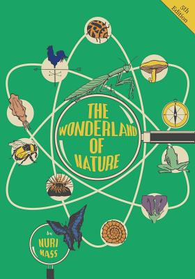 The Wonderland of Nature - Mass, Nuri