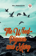 The Wood-Pigeons and Mary