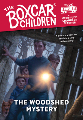 The Woodshed Mystery - Warner, Gertrude Chandler