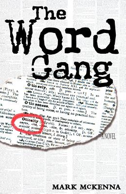 The Word Gang - McKenna, Mark