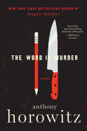 The Word Is Murder: A British Mystery