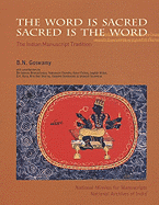 The Word Is Sacred, Sacred Is the Word: The Indian Manuscipt Tradition