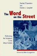 The Word on the Street: Performing the Scriptures in the Urban Context