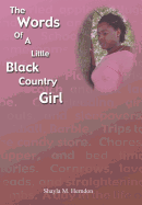 The Words of a Little Black Country Girl