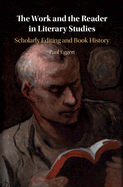 The Work and The Reader in Literary Studies