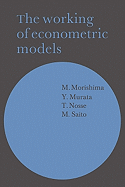 The Working of Econometric Models