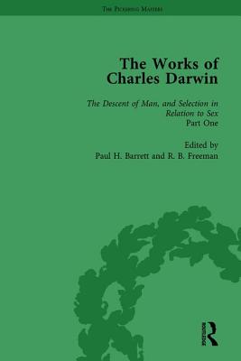 The Works of Charles Darwin: v. 21: Descent of Man, and Selection in Relation to Sex (, with an Essay by T.H. Huxley) - Barrett, Paul H