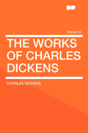 The Works of Charles Dickens Volume 24