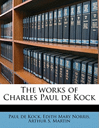 The Works of Charles Paul de Kock