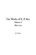 The Works of E. P. Roe: V9