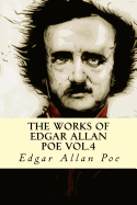 The Works of Edgar Allan Poe Vol.4