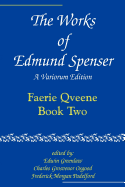 The Works of Edmund Spenser: A Variorum Edition Volume 2