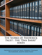 The Works of Frederick Faust: The "Dan Barry" Series Volume 2