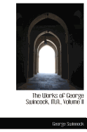 The Works of George Swincock, M.A.; Volume II