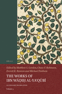 The Works of Ibn W&#7693;i&#7717; Al-Ya?qkb+ (Volume 3): An English Translation