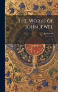 The Works of John Jewel: 1