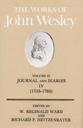 The Works of John Wesley Volume 21: Journal and Diaries IV (1755-1765)