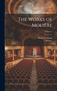 The Works of Moliere; Volume 5