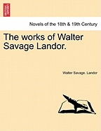 The Works of Walter Savage Landor