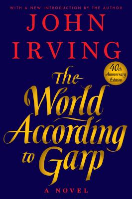 The World According to Garp - Irving, John (Introduction by)