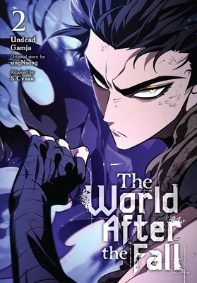 The World After the Fall, Vol. 2 - Gamja(3b2s Studio), Undead, and Singnsong (Original Author), and S-Cynan (Adapted by)