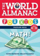 The World Almanac for Kids Puzzler Deck: Math, Ages 9-11, Grades 4-5 (World Almanac)
