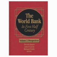 The World Bank: Its First Half Century