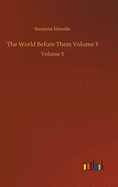 The World Before Them Volume 3: Volume 3