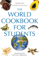 The World Cookbook for Students [5 Volumes]