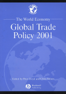 The World Economy: Global Trade Policy 2001