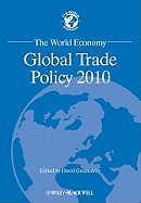 The World Economy: Global Trade Policy 2010