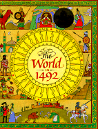 The World in 1492 - Fritz, Jean, and Highwater, Jamake, and Paterson, Katherine, and McKissack, Patricia C, and McKissack, Fredrick, Jr., and...
