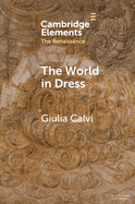 The World in Dress: Costume Books Across Italy, Europe, and the East