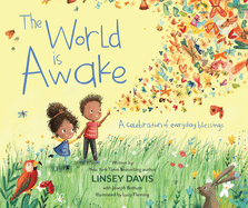 The World Is Awake: A Celebration of Everyday Blessings