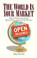 The World Is Your Market