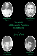 The World Middleweight Punchers Hall of Fame