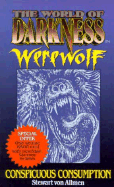 The World of Darkness: Werewolf Conspicuous Consumption