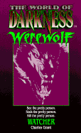 The World of Darkness: Werewolf Watcher
