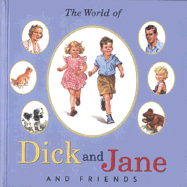 The World of Dick and Jane and Friends (Treasury)